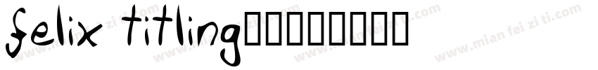 felix titling字体字体转换